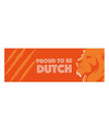 Gevelvlag-banner Proud to be Dutch 74 x 220 cm oranje