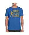 Gouden muziek t-shirt-shirt Dance all night long blauw heren