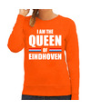 I am the Queen of Eindhoven Koningsdag sweater-trui oranje voor dames