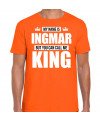 Naam cadeau t-shirt my name is Ingmar but you can call me King oranje voor heren