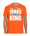 Naam cadeau t-shirt my name is Jonas but you can call me King oranje voor heren