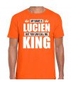 Naam cadeau t-shirt my name is Lucien but you can call me King oranje voor heren