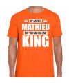 Naam cadeau t-shirt my name is Mathieu but you can call me King oranje voor heren