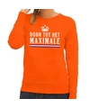 Oranje Door tot het Maximale sweater voor dames