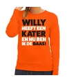 Oranje Koningsdag Willy heeft een kater sweater dames